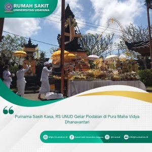 1 Agustus 2023_Purnama Sasih Karo, RS UNUD Gelar Piodalan di Pura Maha Vidya Dhanavantari - humas rs unud